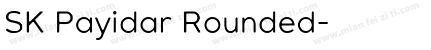 SK Payidar Rounded字体转换